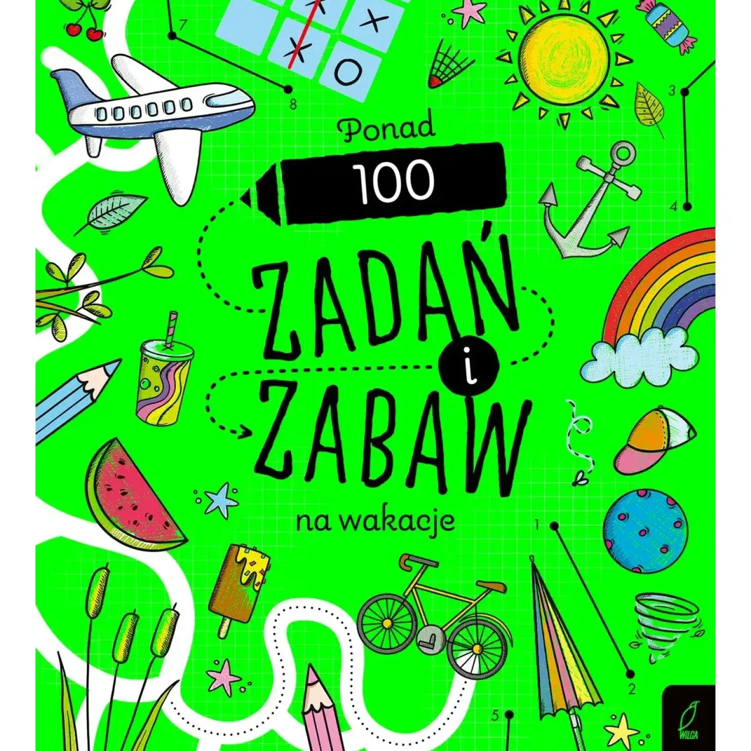Ponad 100 zadań i zabaw na wakacje. Rysowanie krok po kroku