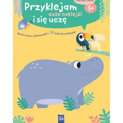 Przyklejam duże naklejki i się uczę. Zwierzęta świata